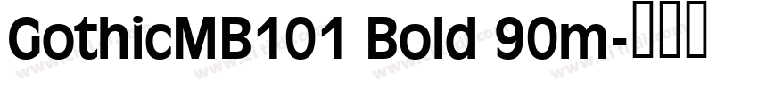 GothicMB101 Bold 90m字体转换